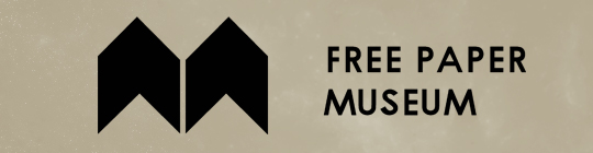 FREE PAPER MUSEUM
